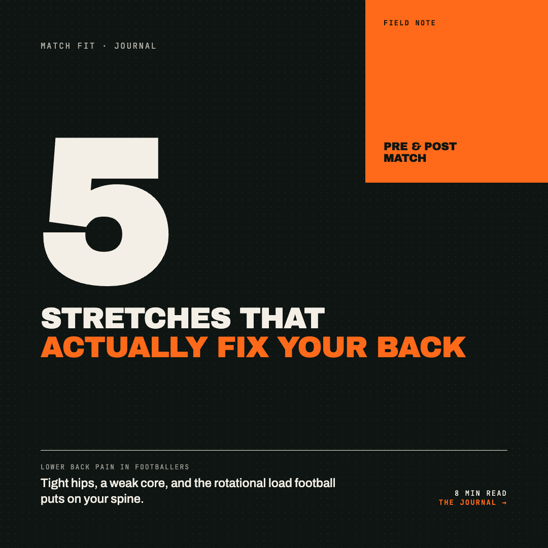 Lower Back Pain in Footballers: Stretches That Actually Help
