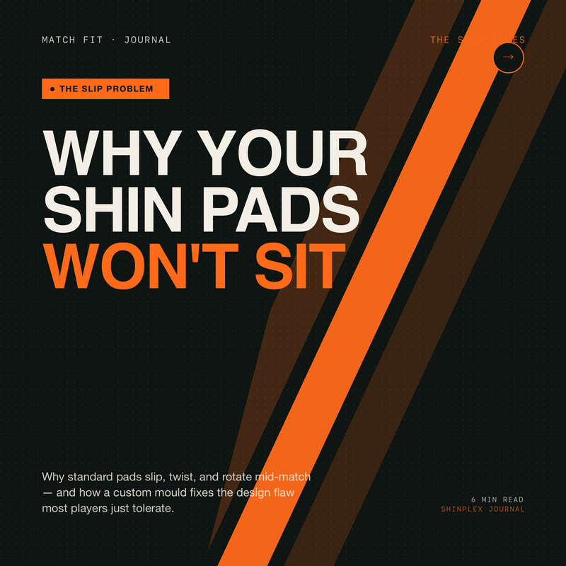 Why Shin Pads Move (And How Custom Fit Solves It)